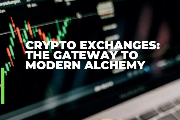 Crypto Exchanges The Gateway to Modern Alchemy